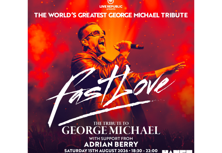 Promotional poster for Fast Love – The Tribute to George Michael. A performer in sunglasses and a leather jacket sings into a microphone against a vivid red and orange concert-style background with stage lights and a crowd silhouette below. Text reads: “The World’s Greatest George Michael Tribute”, “Fast Love”, “The Tribute to George Michael”, with support from Adrian Berry. Event details: Saturday 15 August 2026, 18:30–22:00, HANGR, Sheffield.
