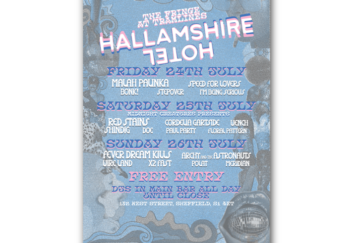 Blue-toned poster for “The Fringe at Tramlines” promoting Hallamshire Hotel shows, with retro wavy patterns and a disco ball illustration. Text lists Friday 24th, Saturday 25th, and Sunday 26th July line-ups including Malah Palinka, Red Stains, Cordelia Gartside, Ever Dream Kills, X2 Fast, Armit and the Astronauts, and more. “Free entry” and “DJs in beer bar all day until close” are highlighted. Address: 182 West Street, Sheffield.
