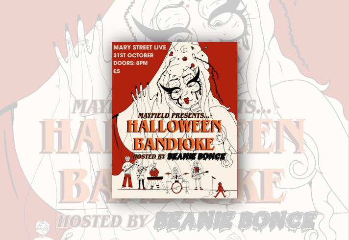Poster for a Halloween-themed live music event. A red, black and cream illustration shows a large creepy doll-like figure with exaggerated eyelashes, button details and tangled strings above a cartoon band performing on stage. Text reads: “Mary Street Live, 31st October, Doors: 8PM, £5”. Across the centre: “Mayfield Presents... Halloween Bandioke”, with “Hosted by Beanie Once” below. Small illustrated musicians play guitar, violin, keyboard, drums and bass along the bottom.