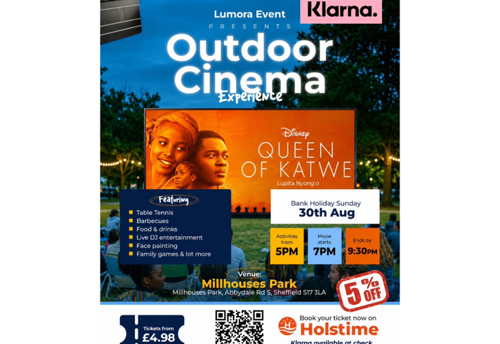 Outdoor cinema event poster set in Millhouses Park, Sheffield. A large screen displays Disney’s Queen of Katwe against a dusk park backdrop with seated attendees. Text promotes an “Outdoor Cinema Experience” on Bank Holiday Sunday, 30 August. Activities from 5pm, film starts 7pm, ends 9:30pm. Features include table tennis, barbecues, food and drinks, live DJ entertainment, face painting and family games. Tickets from £4.98, with a QR code, Klarna branding and a “5% off” offer.
