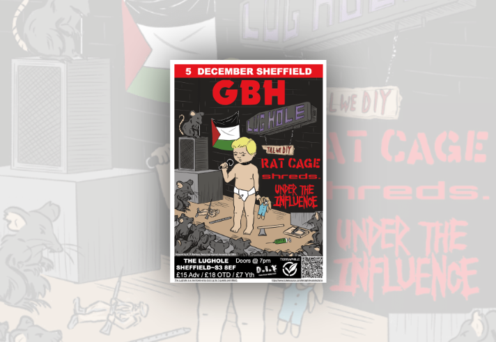 Poster for a GBH gig in Sheffield on 5 December at The Lughole. Illustrated artwork shows a child standing on a stage holding a microphone and a toy, surrounded by rats, discarded objects and a speaker. A Palestinian flag hangs in the background beneath a large Lughole sign. Red text lists the bands: GBH, Rat Cage, Shreds and Under the Influence. Event details at the bottom include doors at 7pm and ticket prices £15 advance, £18 on the door and £7 youth.