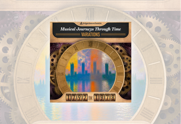 Poster for Brigantes Orchestra’s Musical Journeys Through Time: Variations. A large antique clock face with Roman numerals is surrounded by interlocking gears. In the centre, a colourful impressionist-style city skyline reflects on water in shades of blue, orange, pink and yellow. At the bottom, a mechanical display shows “1792 → 1978”, suggesting a journey through musical history and changing eras.