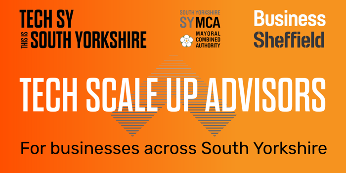 Orange gradient background with logos for Tech SY, South Yorkshire Mayoral Combined Authority, and Business Sheffield at the top. Large white text in the center reads 'Tech Scale Up Advisors.' Below, black text says 'For businesses across South Yorkshire.'