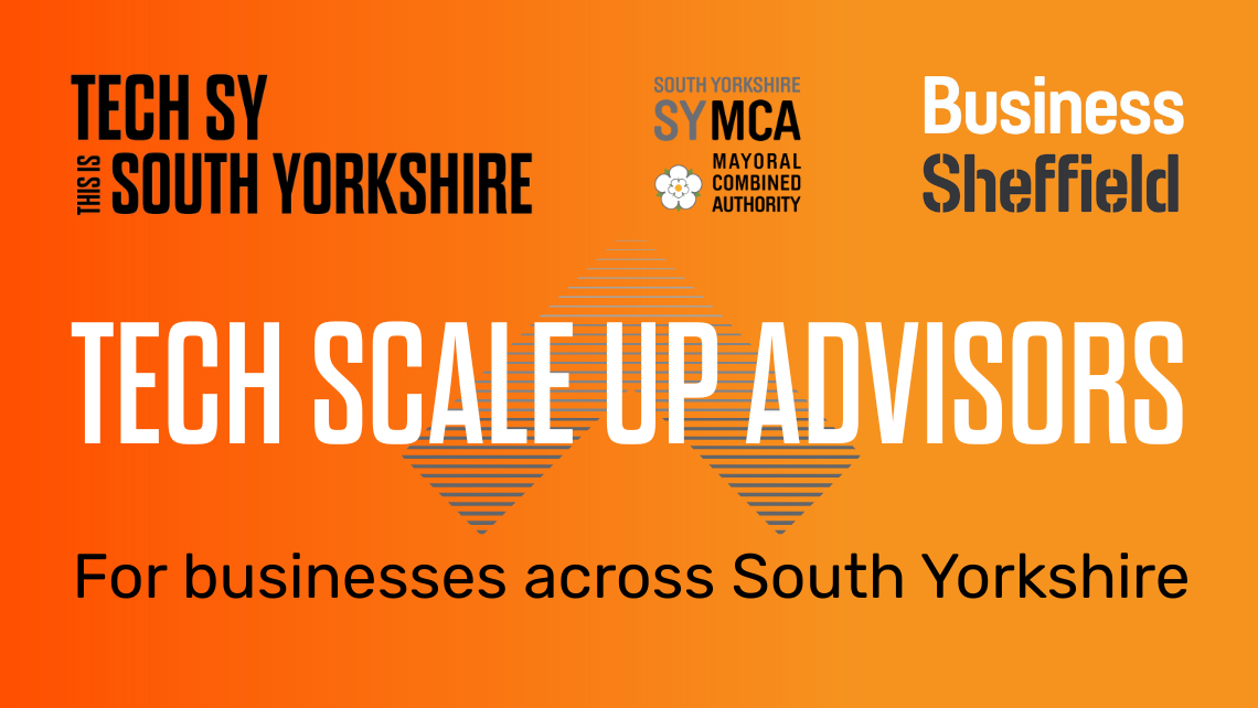 Orange gradient background with logos for Tech SY, South Yorkshire Mayoral Combined Authority, and Business Sheffield at the top. Large white text in the center reads 'Tech Scale Up Advisors.' Below, black text says 'For businesses across South Yorkshire.'