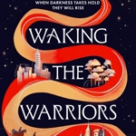 Book cover for Waking the Warriors by Ben Okri, featuring a winding red and gold serpent weaving around illustrated cityscapes, figures on horseback and a castle against a dark starry background.