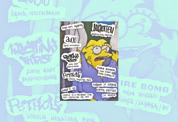 Colourful DIY-style gig poster featuring a distorted cartoon image of Lisa Simpson in the background. Torn-paper text lists several punk and hardcore bands, including Forgotten, Avoid, Fire Bomb, Pozitive Virus and Rotting. Event details state Thursday 1 October at 7pm at Lughole, Sheffield, with £10 entry and no one turned away for lack of funds. The poster uses cut-out lettering, rough textures and a collage aesthetic typical of underground music events.