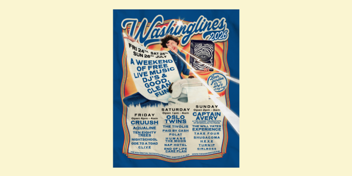 Retro-style promotional poster for Washinglines 2026 at The Washington pub in Sheffield, taking place 24–26 July. A vintage illustration of a woman holding a giant sheet is combined with psychedelic graphics, a washing machine and a beer garden badge. The poster advertises a free weekend of live music, DJs and entertainment, with headline acts including Cruush, Oslo Twins and Captain Avery. Full daily line-ups and venue details are listed against a bright blue background.