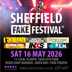 Promotional poster for Sheffield Fake Festival featuring a performer on stage under bright pink and purple lights. The text announces the event on Saturday, 16 May 2026 at Endcliffe Park, running from 11:15 AM to 10:00 PM. It lists tribute bands for Queen, Arctic Monkeys, Fleetwood Mac, Green Day, INXS, and R.E.M., with details about a giant marquee, quick bar, food traders, and the website www.fakefestivals.co.uk.