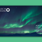 The Music in the Round logo is overlaid on a photo of the Northern Lights.