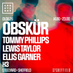 Promotional poster for a Groovebox event at Steelyard, Sheffield. The background features two blurred monochrome portraits with red and blue lighting effects and a grid overlay. Large white text reads: “OBSKÜR” with support from “Tommy Phillips, Lewis Taylor, Elus Garner and H3”. Event details: “01.08.26”, “14.00–23.00”. Groovebox logo appears top left, with “SY Sheffield” branding bottom right.