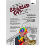 Promotional poster for Grenoside and Birley Carr Players’ production of Brassed Off by Paul Allen, adapted from the screenplay by Mark Herman. Performances run 14 to 17 October at Grenoside Community Centre, Sheffield, with special guests Loxley Silver Band. The poster features a grey mining pithead background and a foreground image of a trombone player dressed as a clown with a rainbow wig, red nose and colourful bow tie. Includes ticket details, QR code and Weston Park Cancer Charity logo.