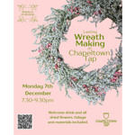 Promotional poster for a wreath-making workshop at Chapeltown Tap. A large frosted wreath decorated with pink berries is displayed on a pale pink background. Text reads: “Lasting Wreath Making at Chapeltown Tap”. Event details: Monday 7 December, 7.30pm to 9.30pm. Includes a welcome drink, dried flowers, foliage and all materials. Rosalia in Bloom logo appears at the top, with a QR code and Chapeltown Tap logo at the bottom.