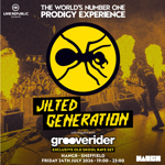Promotional poster for a live music event in Sheffield. A large yellow-and-black Prodigy ant logo dominates the centre over a photo of a crowded concert stage with flames and pyrotechnics. Text reads: “The World’s Number One Prodigy Experience.” Featured act: Jilted Generation, with support from Grooverider performing an exclusive old school rave set. Venue: HANGR, Sheffield. Date and time: Friday 24 July 2026, 7:00pm–11:00pm. Presented by Live Republic.