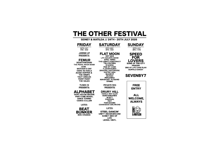 Poster for The Other Festival at Sidney & Matilda, Sheffield, taking place 24–26 July 2026. The black-and-white poster lists a three-day lineup of alternative, indie and punk bands across Friday, Saturday and Sunday. Headline acts include Femur, Alphabet, Beat Bunker, Flat Moon, Drury Hill, Steel Dancin’, Speed for Lovers, and SevenBy7. The poster states “Free Entry” and “All Welcome, Always”, alongside the Sidney & Matilda logo.