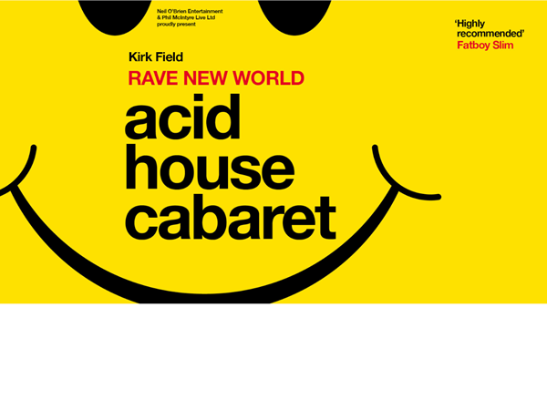 Kirk Field – Acid House Cabaret: Rave New World