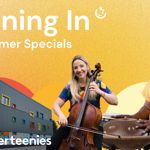 Promotional graphic for “Tuning In – Summer Specials” on a warm yellow-orange background. Large white title text appears above images of a modern grey building with brightly coloured window frames and mural artwork, alongside two portrait photographs of performers. The building is labelled “Concerteenies”. Circular orange and cream shapes sit behind the images, creating a vibrant summer-themed design.