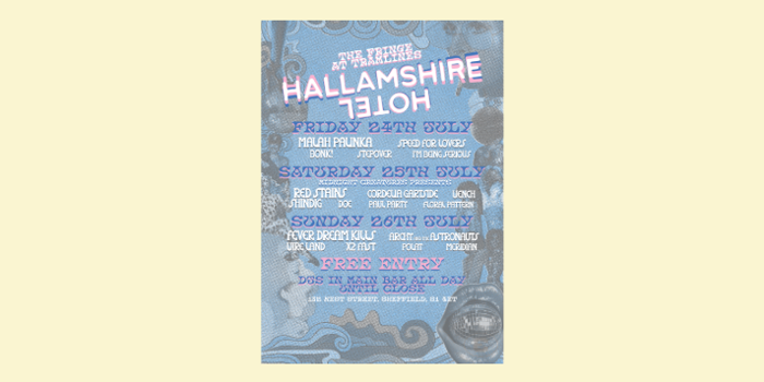 Promotional poster for The Fringe at Tramlines at Hallamshire Hotel, Sheffield, from 24–26 July. Psychedelic blue and pink design lists live music acts across Friday, Saturday and Sunday, including Malch Pauka, Red Stains, Cordelia Gartside, Wench, Fever Dream, Kulus and Archi and the Astronaut. Text highlights free entry, DJs all day and a late licence until 4am.