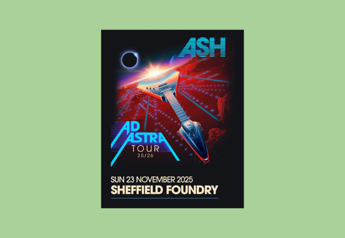 Poster for the Ash gig at the Foundry.