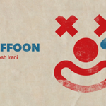 Stylized illustration of a clown's face next to the words 'BUFFOON BY ANOSH IRANI'.