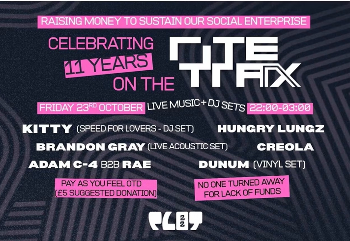 Promotional poster celebrating 11 years of The Audax while raising money for a social enterprise. The dark blue design features pink and white text announcing live music and DJ sets on Friday 23 October, 10pm–3am. Performers include Kitty, Brandon Gray, Adam C-4 B2B Rae, Hungry Lungz, Creola and Dunum. Additional text states “Pay as you feel OTD (£5 suggested donation)” and “No one turned away for lack of funds.”