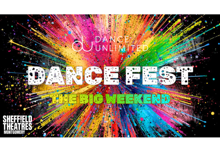 Promo image for the event with the words 'DANCE FEST THE BIG WEEKEND' overlaid on a colourful explosion.