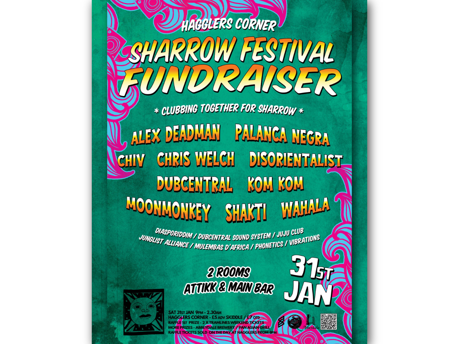 Bright green poster with pink decorative swirls promoting “Sharrow Festival Fundraiser” at Hagglers Corner on 31 January. Headline reads “Clubbing Together for Sharrow” with performer names in bold yellow and orange, including Alex Deadman, Palanca Negra, Dubcentral, and more. Details mention two rooms (Attikk & Main Bar), event time 9pm–2:30am, and supporting collectives. Includes small artwork and QR code at the bottom.