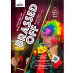 Poster for Grenoside and Birley Carr Players’ production of Brassed Off by Paul Allen, adapted from the screenplay by Mark Herman. Against a red theatre-curtain background, a performer in a colourful clown costume with a rainbow wig and red nose holds a trombone. Special guests are Loxley Silver Band. Performances take place 14 to 17 October at Grenoside Community Centre, Sheffield. Includes ticket booking information, QR code and a Weston Park Cancer Charity support logo.