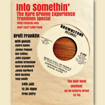 Poster for the event with the details overlaid on an old 7" single bag.