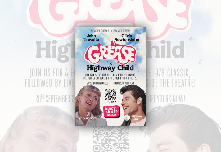 Poster for a special screening of Grease x Highway Child. The retro-style design features promotional images of two cast members from the 1978 film at the bottom, with the large pink-and-white Grease logo centred against a cloudy sky background. Text advertises a screening followed by live rock ’n’ roll and soul music on 26 September 2026 at 18:30. A QR code, “Fancy dress optional but encouraged” badge, and Showroom and Highway Child logos appear at the bottom.