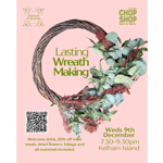Promotional poster for a lasting wreath-making workshop hosted by Rosalia in Bloom at Chop Shop Bar & Grill, Kelham Island. A circular grapevine wreath decorated with eucalyptus, greenery and dried red foliage is shown on a pale pink background. Text reads: “Lasting Wreath Making”. Event details: Wednesday 9 December, 7.30pm to 9.30pm. Includes a welcome drink, 20% off main meals, dried flowers, foliage and all materials. QR code included.