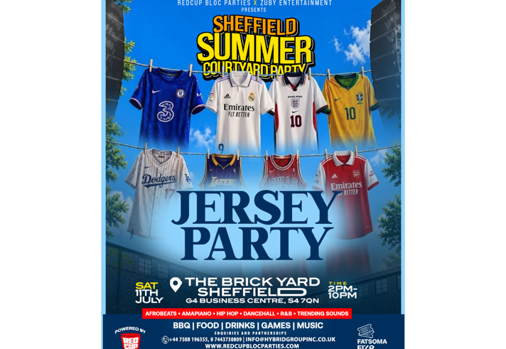 Promotional poster for the Sheffield Summer Courtyard Party – Jersey Party. Against a bright blue sky, football, basketball and baseball jerseys hang on clotheslines between large speaker stacks, including shirts from Chelsea, Real Madrid, England, Brazil, Arsenal, Lakers, Bulls and Dodgers. Event takes place Saturday 11 July, 2pm–10pm at The Brick Yard, Sheffield. Music includes Afrobeats, Amapiano, Hip Hop, Dancehall, R&B and trending sounds, with BBQ, food, drinks, games and music.